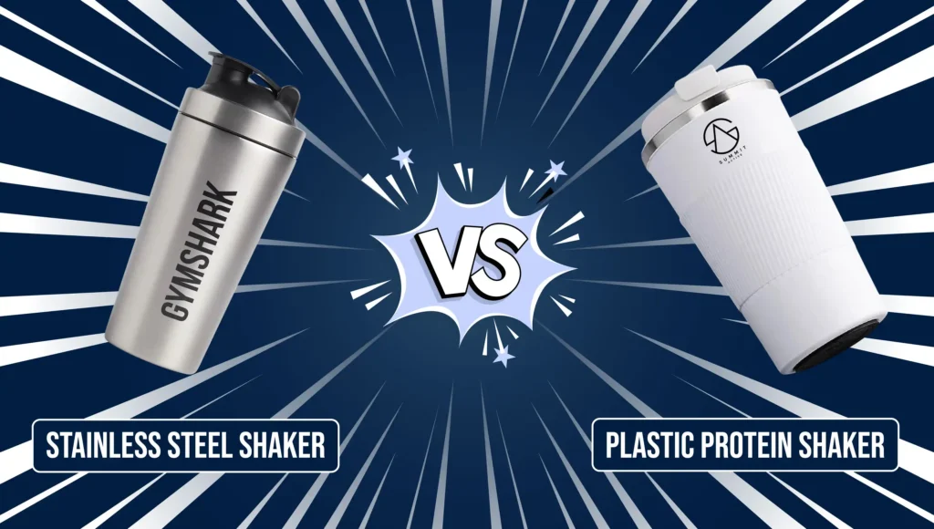 Stainless Steel vs. Plastic Protein Shaker