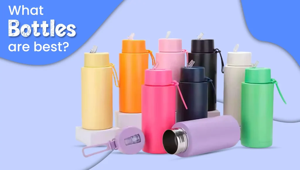 what bottles are best
